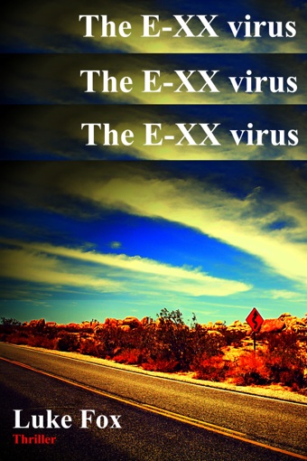 The E-XX virus The E-XX virus